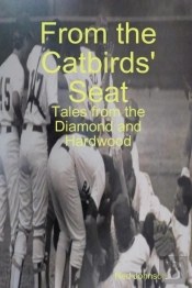 From The Catbirds' Seat