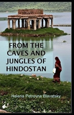 Bertrand.pt - From The Caves And Jungles Of The Hindostan Annotated