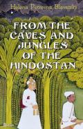 From The Caves And Jungles Of The Hindostan Annotated