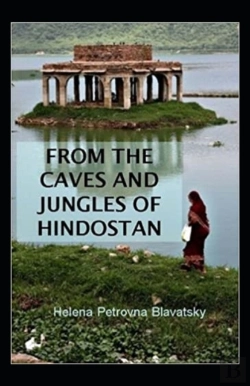 Bertrand.pt - From The Caves And Jungles Of The Hindostan Annotated
