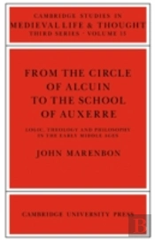 From The Circle Of Alcuin To The School Of Auxerre