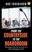 From The Countryside To The Boardroom