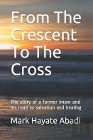 From The Crescent To The Cross