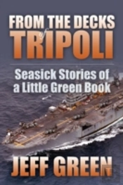 From The Decks Of Tripoli: Seasick Stori
