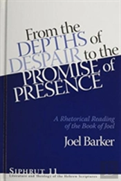 From The Depths Of Despair To The Promise Of Presence