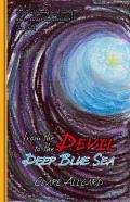 From The Devil To The Deep Blue Sea