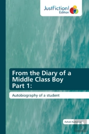 From The Diary Of A Middle Class Boy Part 1