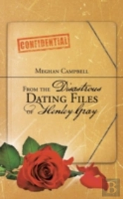 From The Disastrous Dating Files Of Henley Gray