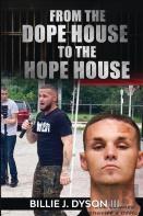 From The Dope House To The Hope House