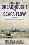 From The Dreadnought To Scapa Flow: Vol Iii: Jutland And After