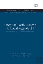 From The Earth Summit To Local Agenda 21