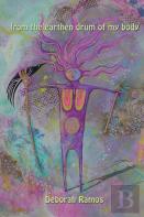 From The Earthen Drum Of My Body