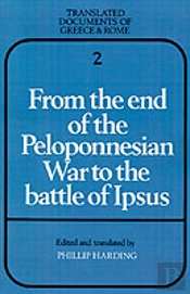 From The End Of The Peloponnesian War To The Battle Of Ipsus