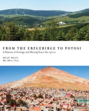 From The Erzgebirge To Potosi