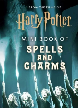 Bertrand.pt - From The Films Of Harry Potter: Mini Book Of Spells And Charms