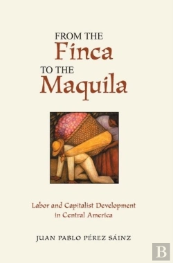 Bertrand.pt - From The Finca To The Maquila