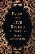 From The Five Rivers