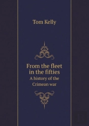 From The Fleet In The Fifties A History Of The Crimean War