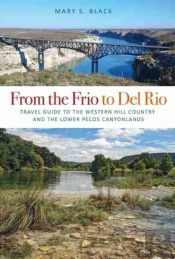 From The Frio To Del Rio