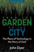 From The Garden To The City
