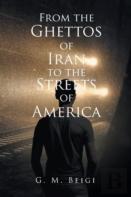 From The Ghettos Of Iran To The Streets Of America