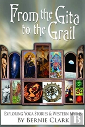 From The Gita To The Grail