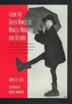 Bertrand.pt - From The Greek Mimes To Marcel Marceau And Beyond