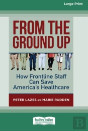 From The Ground Up: How Frontline Staff