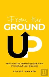 From The Ground Up