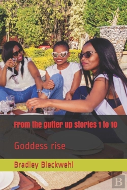 Bertrand.pt - From The Gutter Up Stories 1 To 10