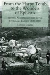 From The Harpy Tomb To The Wonders Of Ephesus