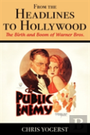 From The Headlines To Hollywood