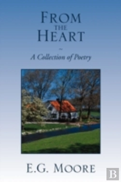 Bertrand.pt - From The Heart - A Collection Of Poetry