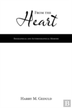Bertrand.pt - From The Heart: Biographical And Autobio