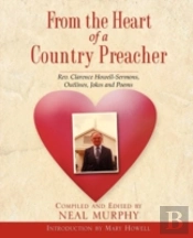 From The Heart Of A Country Preacher