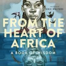 From The Heart Of Africa: A Book Of Wisdom