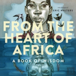 Bertrand.pt - From The Heart Of Africa: A Book Of Wisdom