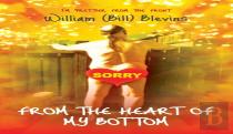From The Heart Of My Bottom