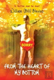 From The Heart Of My Bottom