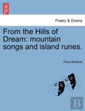 From The Hills Of Dream: Mountain Songs