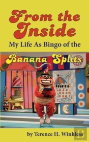 From The Inside: My Life As Bingo Of The
