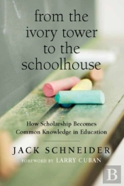 From The Ivory Tower To The Schoolhouse