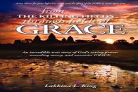 From The Killing Fields Through Fields Of Grace