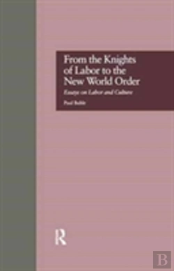 Bertrand.pt - From The Knights Of Labor To The New World Order