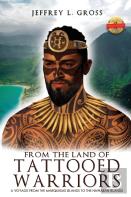 From The Land Of Tattooed Warriors