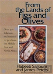 From The Lands Of Figs And Olives