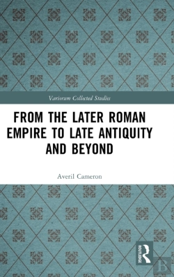 Bertrand.pt - From The Later Roman Empire To Late Antiquity And Beyond