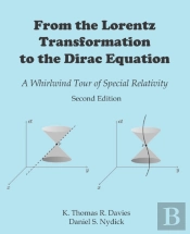 From The Lorentz Transformation To The Dirac Equation