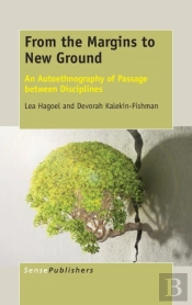 From The Margins To New Ground