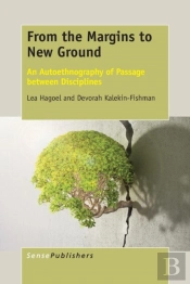From The Margins To New Ground